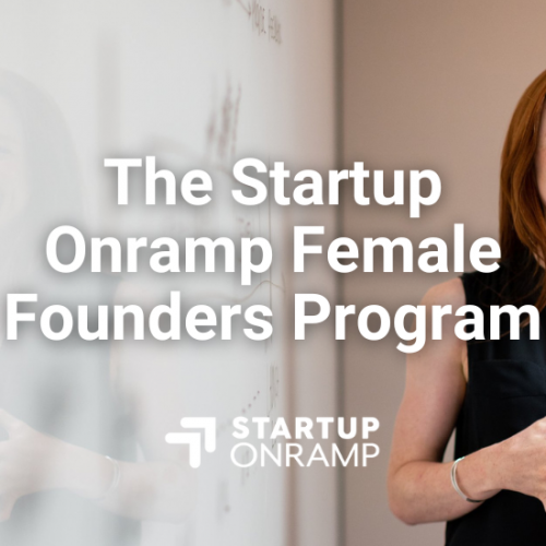 Startup Onramp Female Founder Program